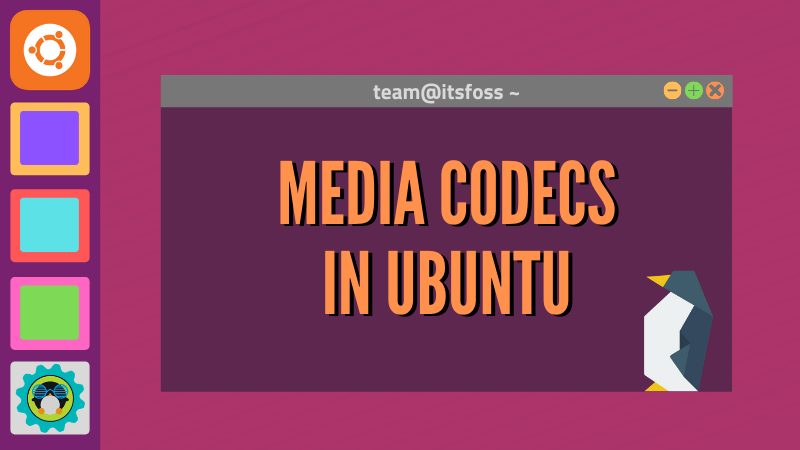 Media Codecs In Ubuntu