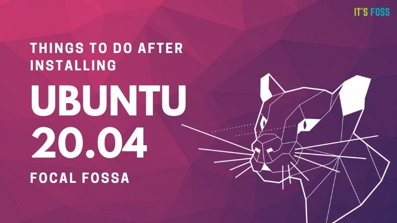 Things To Do After Installing Ubuntu 20.04
