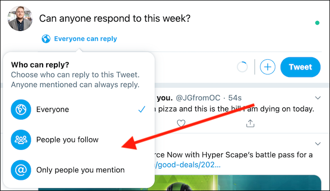 Choose "People You Follow" or "Only People You Mention" from the drop-down menu