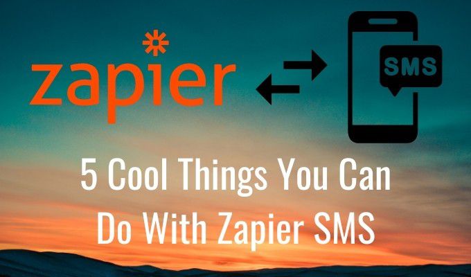 5-Cool-Things-You-Can-Do-with-Zapier-SMS.jpg.optimal