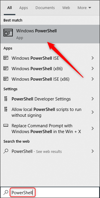 Type "PowerShell" in the Windows Search box, and then select "Windows PowerShell" from the results.
