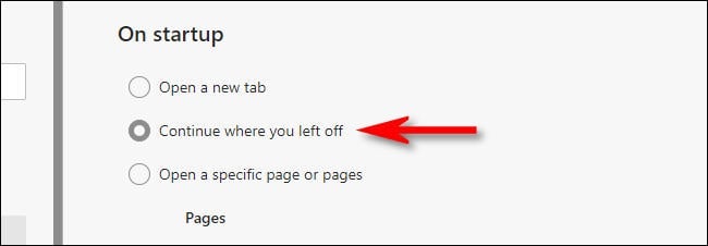 In Edge "On startup" settings, select "Continue where you left off."