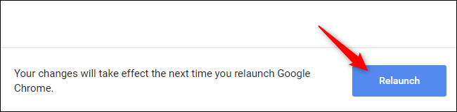 Click the "Relaunch" button in Chrome.