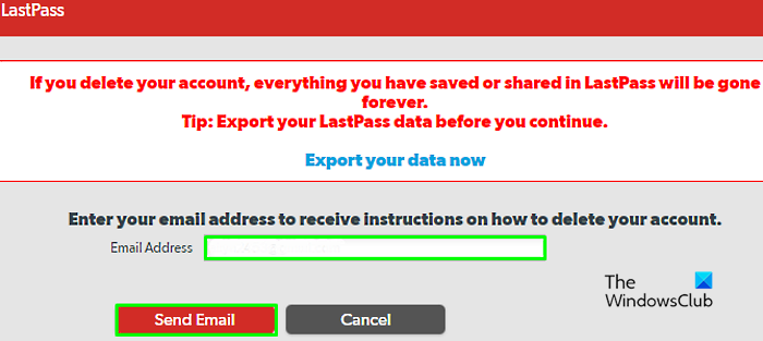 How to Delete LastPass account without password give email