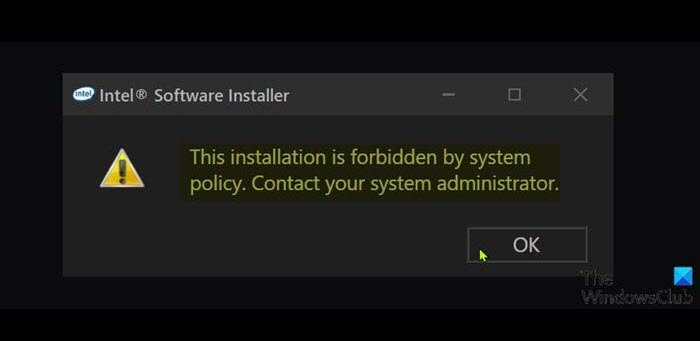 Fix Error 1625, This installation is forbidden by system policy - WebSetNet