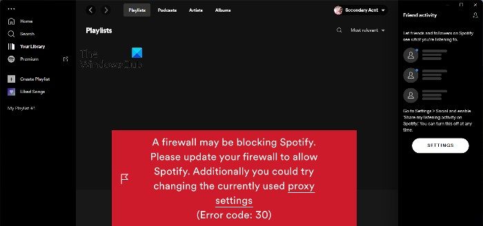 A firewall may be blocking Spotify, Error code 30