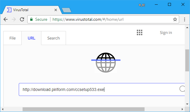 Paste the download link into the VirusTotal website. 