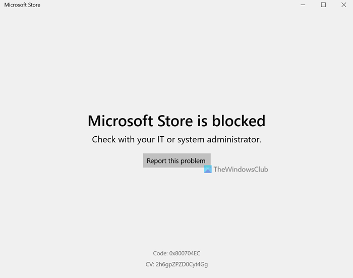 Microsoft Store blocked by administrator in Windows 11