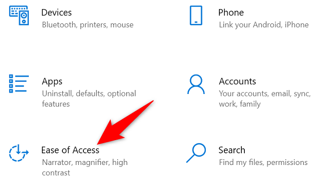 Select "Ease of Access" in Settings.
