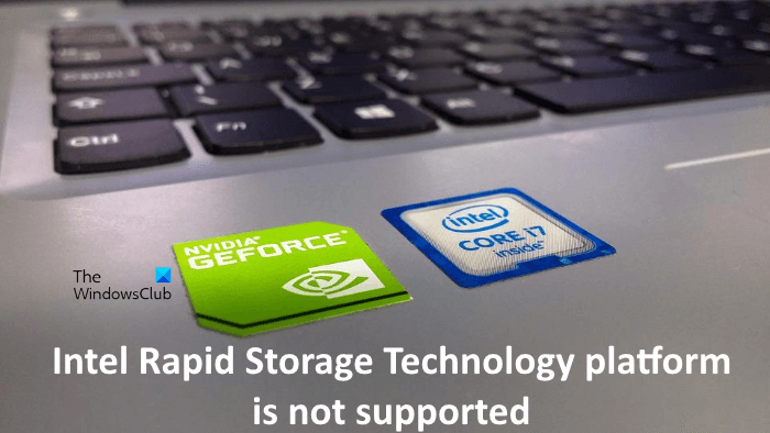 Intel-Rapid-Storage-Technology-platform-not-supported