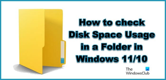 check Disk Space Usage in a Folder