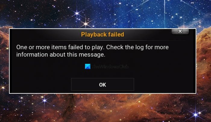 One or more items failed to play Kodi error