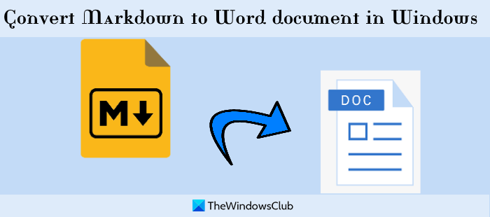 convert markdown to word document windows