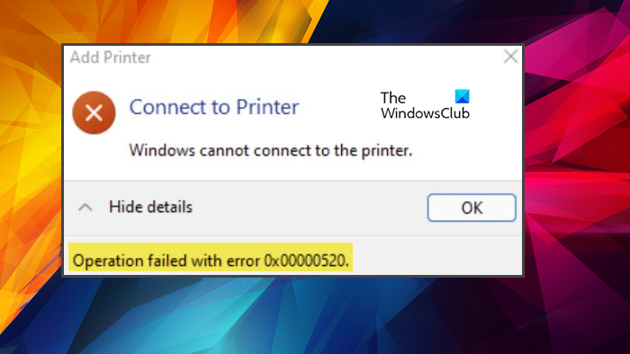 Fix Windows cannot connect to the Printer, 0x00000520