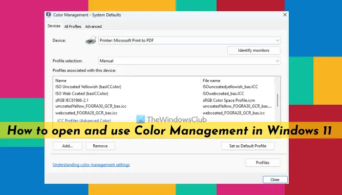 How to open and use Color Management in Windows 11