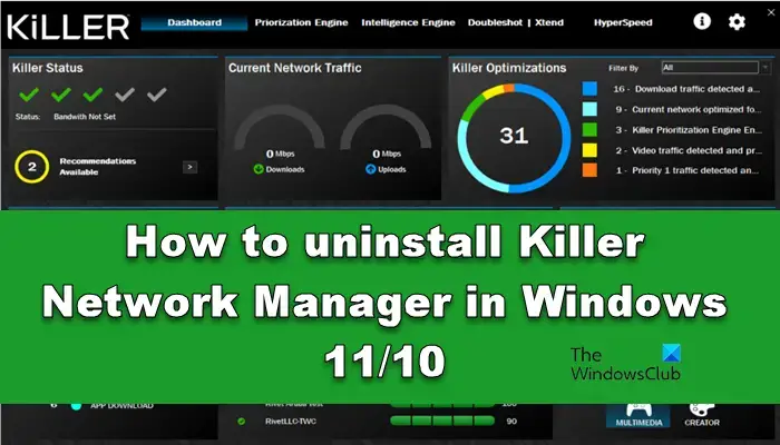 odinstaluj Killer Network Manager w Windows 11/10